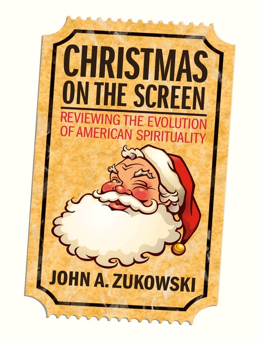 Title details for Christmas on the Screen by John A. Zukowski - Available